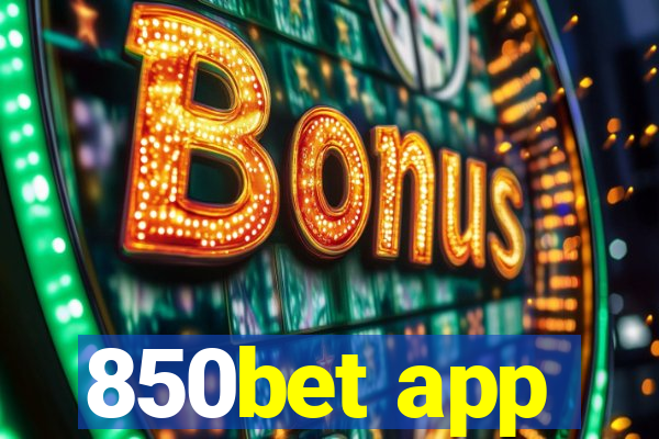 850bet app